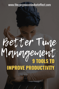 Better Time Management Tools